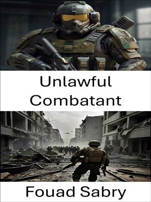 cover image of Unlawful Combatant
